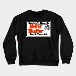 Dark Tourist of Spahn Ranch Crewneck Sweatshirt